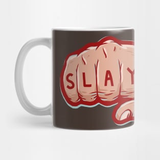 Slay Eryday Mug